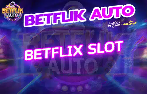 betflix slot สล็อตวอเลทเว็บตรงล่าสุด 2023